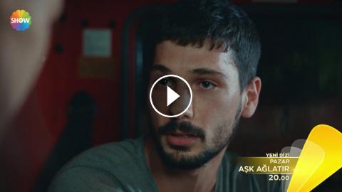 Aşk Ağlatır 1 Bölüm Fragmanı Pazar Show Tvde Başlıyor